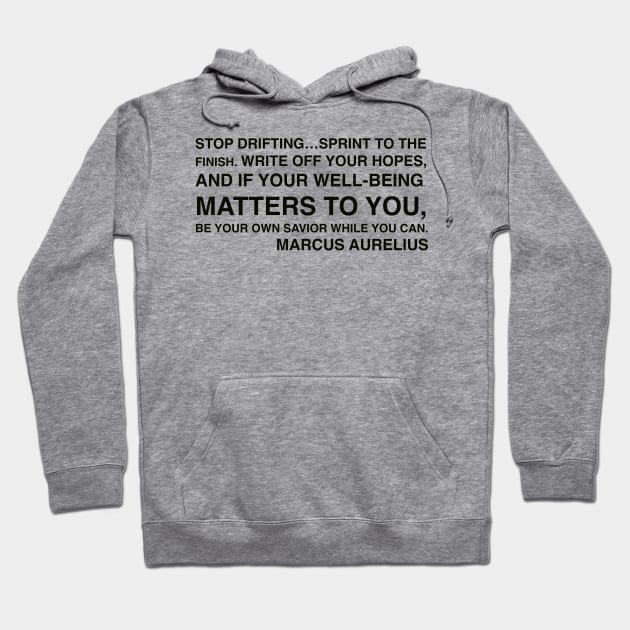 Marcus Aurelius Quotes Hoodie by Kenkenne